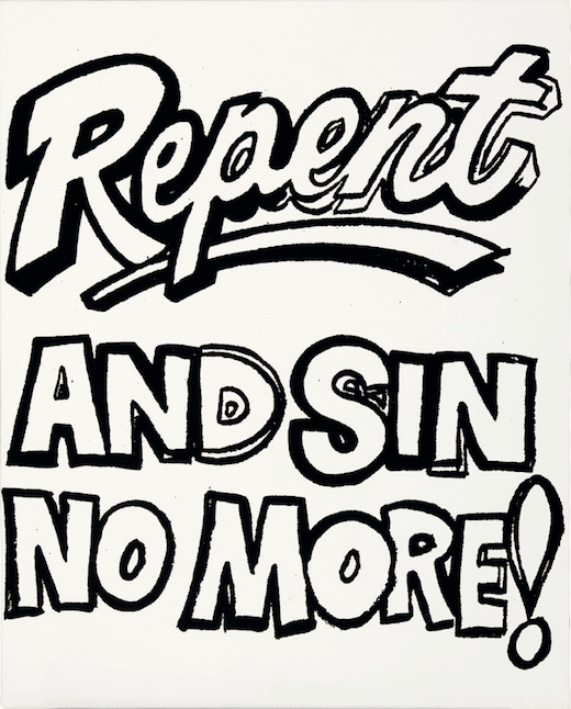 Repent and Sin No More! (Positive), painted circa 1985-1986