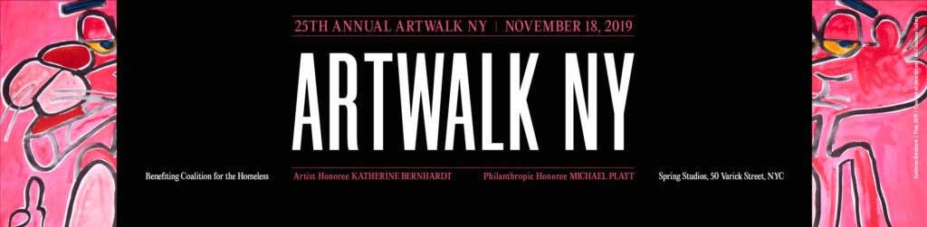 GRAPHIC: 25th Annual ARTWALK NY - November 18, 2019, Benefiting the Coalition for the Homeless, Artist Honoree Katherine Bernhardt, Philanthropic Honoree: Michael Platt; Spring Studios, 50 Varick Street, NYC