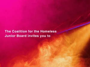 A hazy nightclub setting with and orange lights reflecting off the haze. Text overlaid reads "the Coalition for the Homeless Junior Board invites you to".